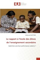 Le Rapport à L'éCole Des éLèVes De L'enseignement Secondaire Ardiouma Ouattara
