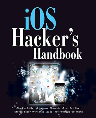 iOS Hacker's Handbook, Miller, Charlie