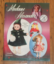 Madame Alexander Collector's Dolls Price Guide 23 - Linda Crowsey