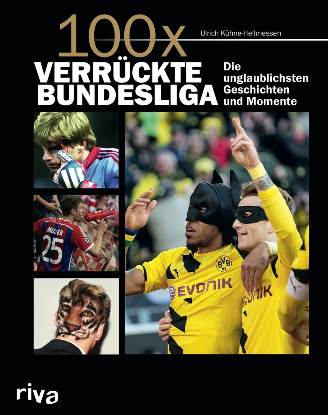 Thumbnail - Ulrich Kühne-hellmessen / 100x Verrückte Bundesliga