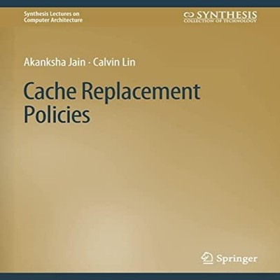 Cache Replacement Policies Akanksha Jain Paperback Springer Natur