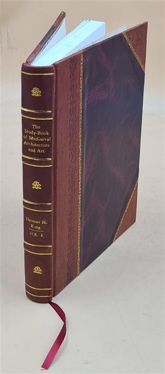 Medieval Architecture and Art Study Book Leather Bound Edition