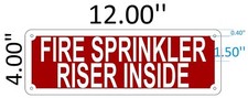 FIRE SPRINKLER RISER INSIDE sign Aluminium Reflective Signs, RED ..REF24-1027