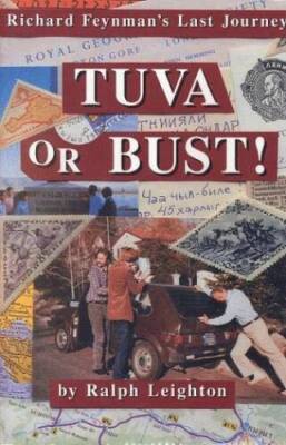 Tuva or Bust: Richard Feynman's Last Journey - Hardcover - VERY GOOD