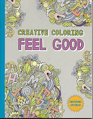 Creative Coloring: Feel Good by Various (Stress Management) [Paperback] NEW 