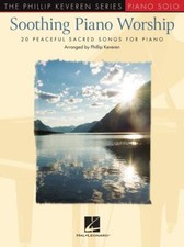 Soothing Piano Worship Piano Solo Songbook