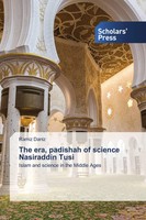 Ramiz Daniz | The Era, Padishah Of Science Nasiraddin Tusi | Taschenbuch (2020)