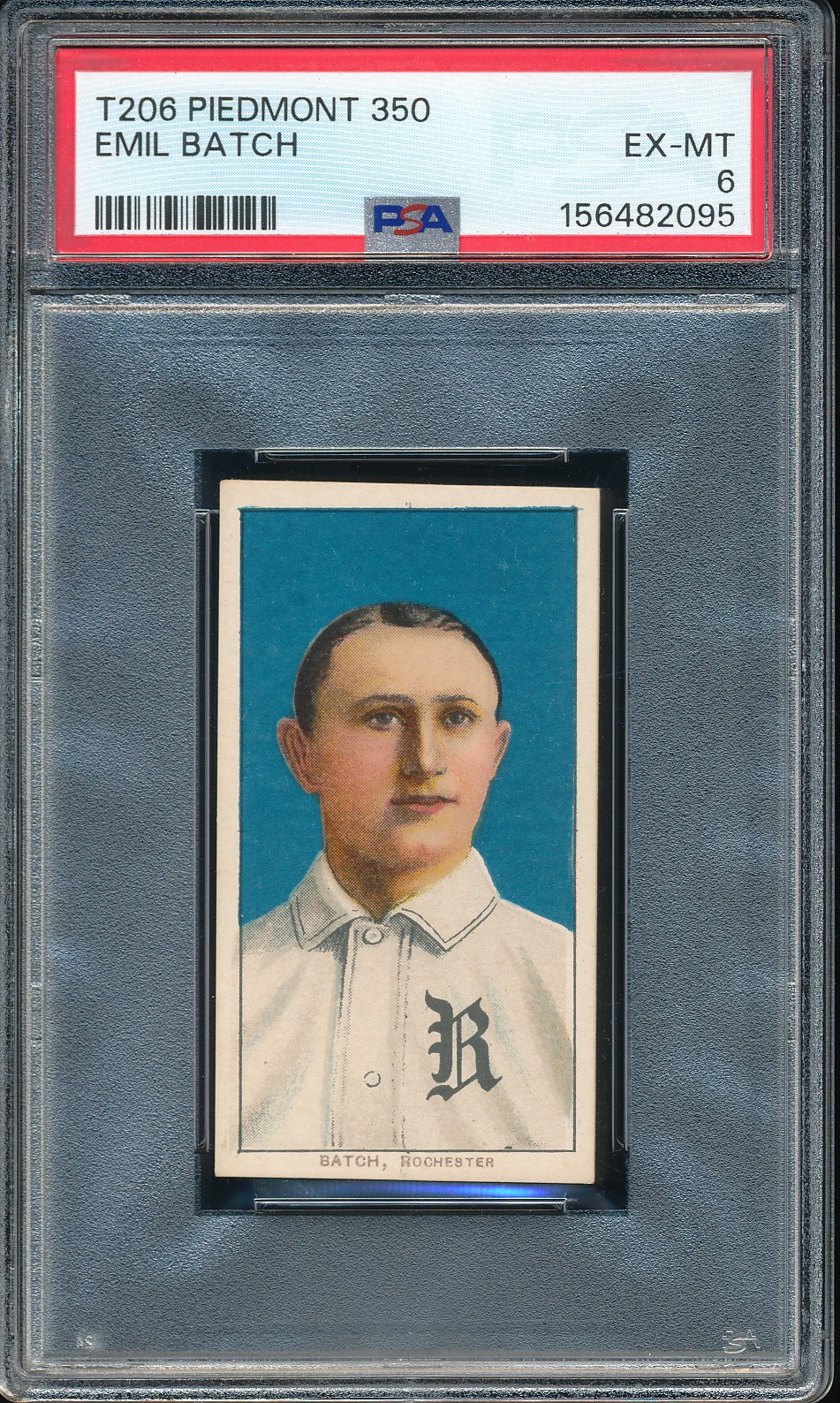 T206 Piedmont 350/25 Emil Batch PSA 6 - Rochester - 15 higher