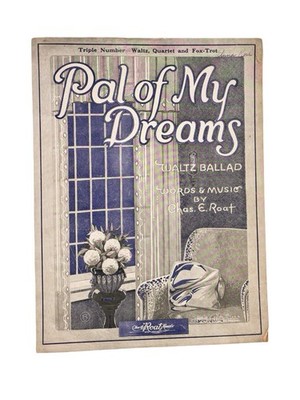 Vintage 1923 Sheet Music Pal Of My Dreams   Chas. E. Roat   Waltz
