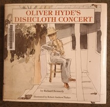 Oliver Hyde's Dishcloth Concert by Richard Kennedy - hardcover book - 1977 - 1st
