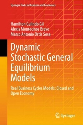 Dynamic Stochastic General Equilibrium Models: Real Business Cycles Models: Clos