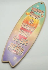 Happy Hour Every Hour Cocktail  Beach Bar Surfboard Sign Wall Art Decor 16"x5"
