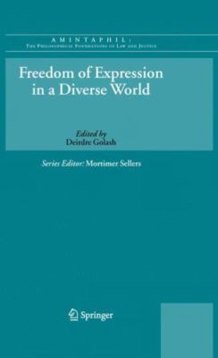 Freedom of Expression in a Diverse World (AMINTAPHIL: The Philosophical Foundati