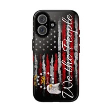 Patriotic Phone Case, We the People American Bald Eagle, 250 Years, Tough Case,