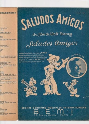 WALT DISNEY FILM PARTITION SALUDOS AMIGOS CHARLES WOLCOTT LARUE 1947 JO BOUILLON - Photo 1/2