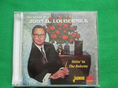 JOHN D LOUDERMILK - SONGS OF - SITTIN' IN THE BALCONY - 2012 JASMINE - 2 X CD