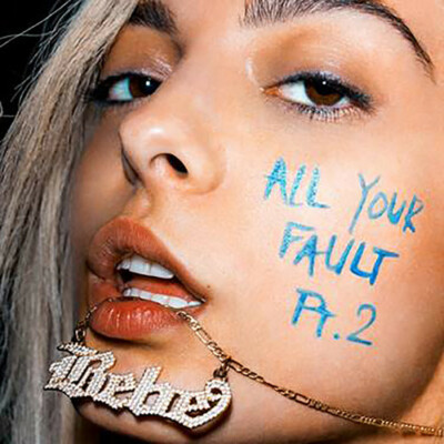 BEBE REXHA: ALL YOUR FAULT PT 2 (CD) DISC + CVR ART - NO CASE - VG