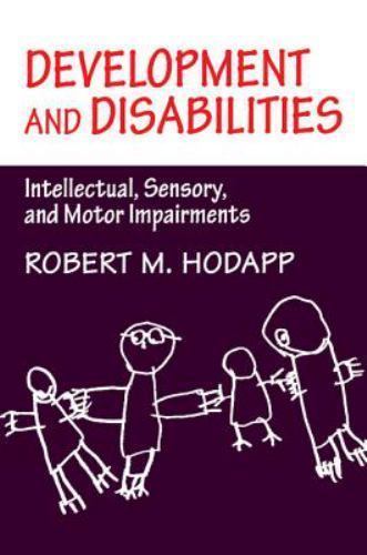 Development Disabilities Intellectual Sensory Motor Impairments R… 9780521483384