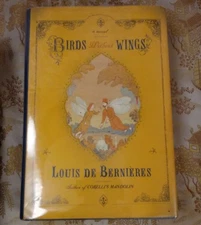 Louis De Bernieres BIRDS WITHOUT WINGS Alfred Knopf 2004 HC/DJ