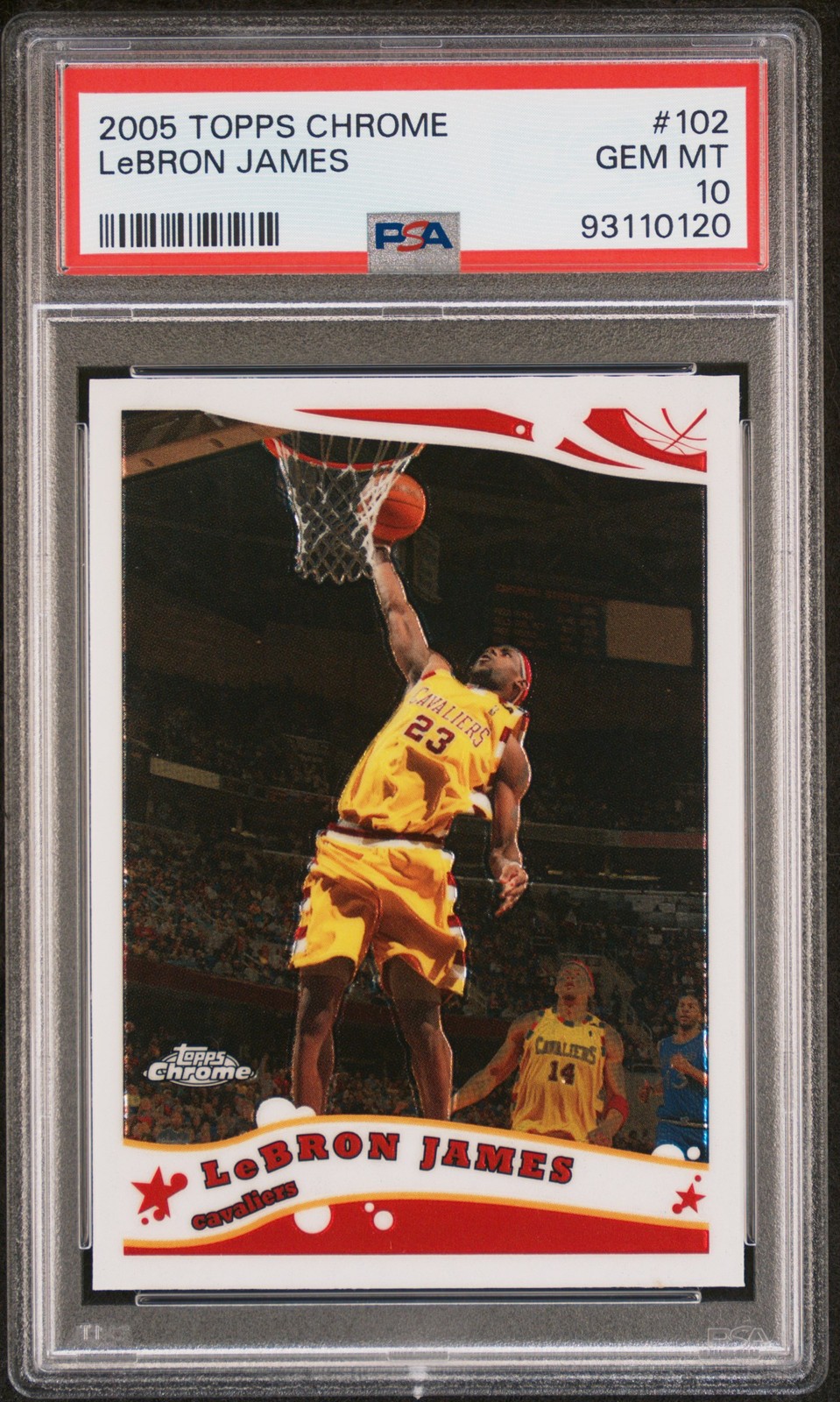 2005 TOPPS CHROME #102 LEBRON JAMES PSA 10
