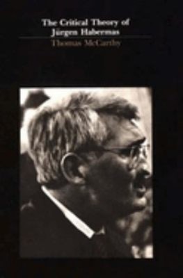 The Critical Theory of Jürgen Habermas Paperback Thomas McCarthy