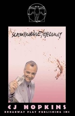 Cj Hopkins Screwmachine/Eyecandy (Taschenbuch)