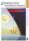 Tourism and Tourism Spaces by Professor Gareth Shaw, Allan M. Williams (Paperback, 2004)