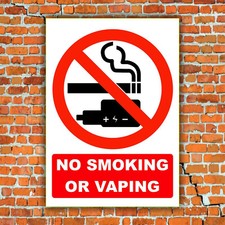 NO SMOKING / NO VAPING SIGN - Corriboard, Stickers or 3mm Plastic Foamex Board