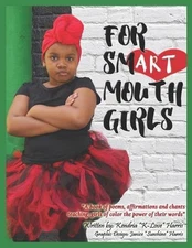 For Smart Mouth Girls by Kendria K-Love Harris (English) Paperback Book