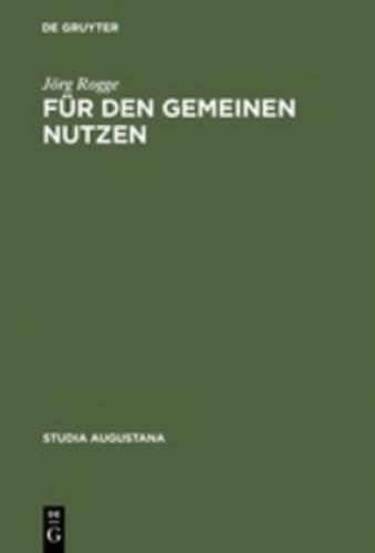 Thumbnail - Für Den Gemeinen Nutzen Politisches Handeln Und Politikverständnis Von