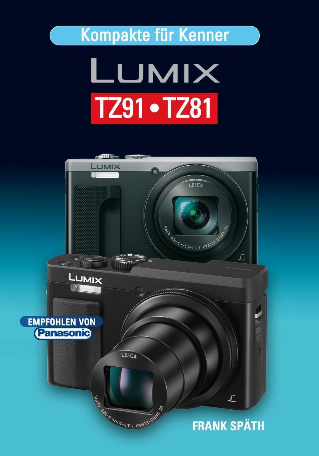 Kompakte Für Kenner Lumix Tz91.tz81, Frank Späth