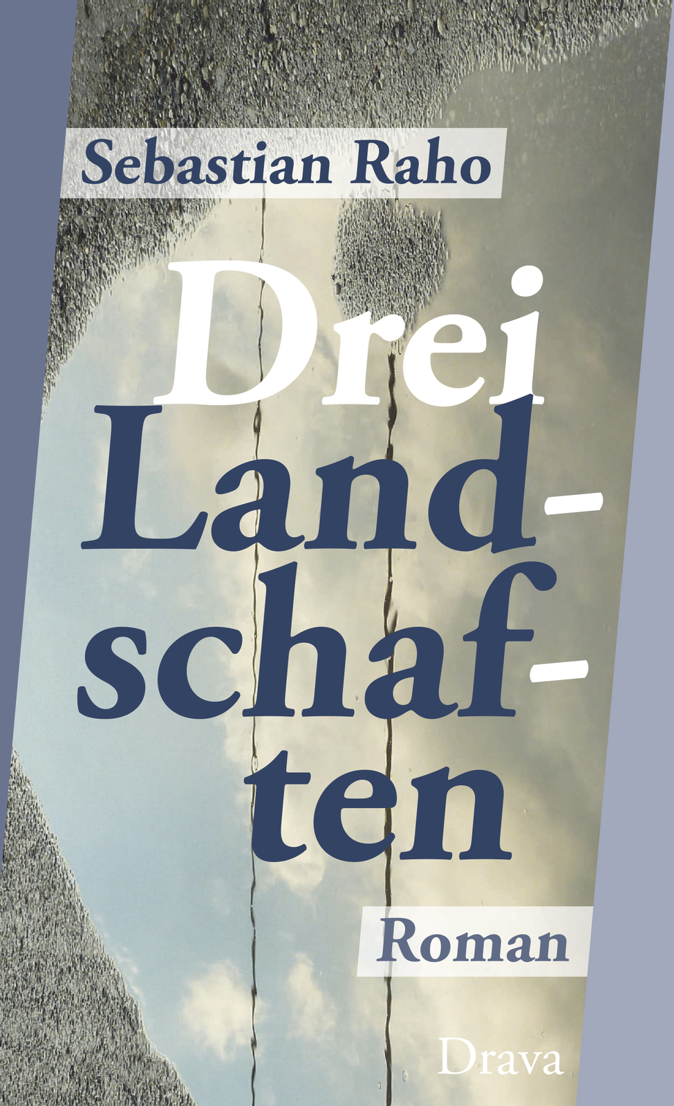Sebastian Raho / Drei Landschaften