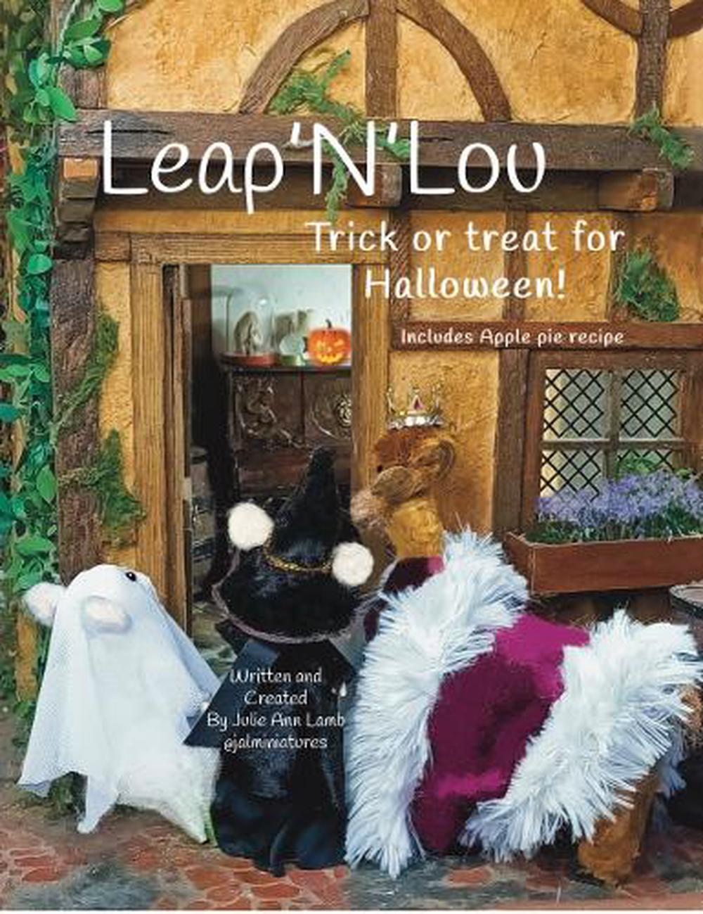 LeapNLou Trick or Treat its Halloween: Includes Apple pie recipe by Julie Lamb (
