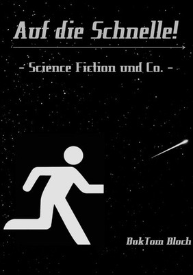 Auf die Schnelle! | - Science Fiction und Co. - | Buk Tom Bloch | Taschenbuch