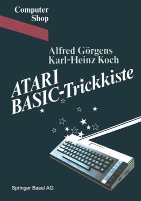 ATARI BASIC-Trickkiste | Buch | 9783764316631
