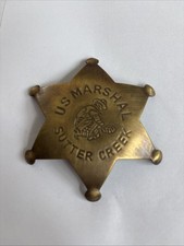 US Marshal Sutter Creek Badge Old West Marshal Sheriff Replica Reproduction