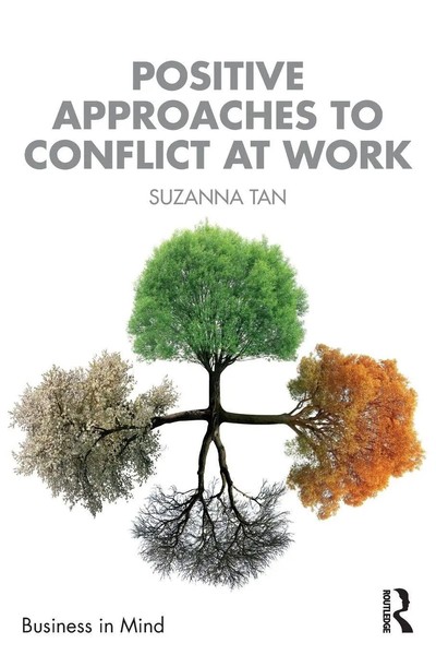 Positive Approaches To Conflict At Work Suzanna Tan Taschenbuch Englisch 2025-image