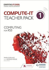 Compute-IT: Teacher Pack 1 - Computing fo..., Ross, Zoe