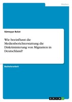 SüMeyye Bulut | Wie Beeinflusst Die Medienberichterstattung Die...