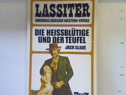 Die Heissblütige und der Teufel : Western ; [berecht. Übers.]. Nr. 42086 : Lassi - Bild 1 von 1