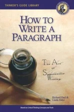 The Thinker's Guide to How to Write a Paragraph: The Art of Substantive  - GOOD