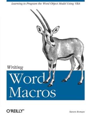 Writing Word Macros by Phd Steven Roman: Used
