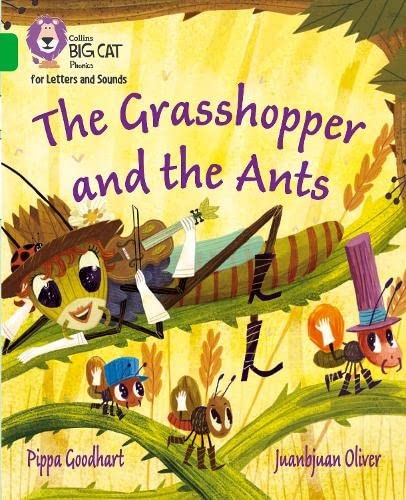 The Grasshopper and the Ants: Band 05/Green (Collins Big Cat Pho