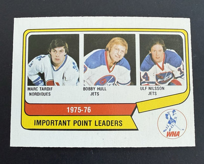 1976-77 OPC WHA IMPORTANT POINT LEADERS #5 TARDIF / HULL / NILSSON