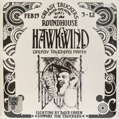 Hawkwind b- Greasy Truckers Party 1972 London Roundhouse (Record Store Day 2021)