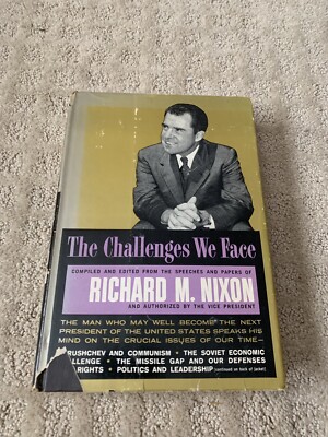 The Challenges We Face by Richard Nixon