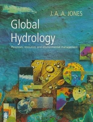Global Hydrology : Processes, Resources and Environmental Managem