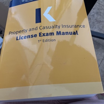 Kaplan University Property and Casualty Insurance License Exam Manual 1st Ed