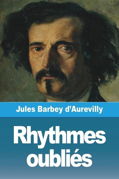Rhythmes OubliéS Jules Barbey D'aurevilly Taschenbuch FranzöSisch 2023-image
