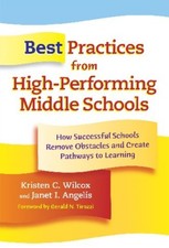 Best Practices from HighPerforming Middle by Kristen Campbel Wilcox PAPERBACK